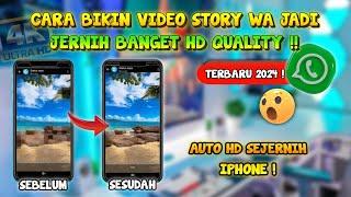 JERNIH BANGET ‼️ Cara Agar Video Story Whatsapp Jadi Jernih & Tidak Buram Terbaru