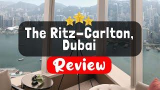 The Ritz-Carlton Dubai Review - Is This Hotel Worth It?