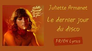 Juliette Armanet - Le dernier jour du disco The last day of disco FrenchEnglish LyricsParoles