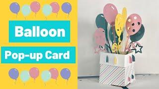  Cricut Design Space Balloon Pop-Up Card Tutorial. #Birthday pop up card. 