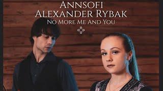 Alexander Rybak & Annsofi No More Me and You