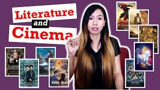 Literature and Cinema SERIOUSLY?  The Relationship of Literature and Films