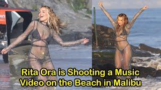 Rita Ora is Shooting a Music Video on the Beach in Malibu