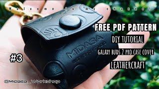 Galaxy Buds 2 Pro Case Cover FREE PDF PATTERN  #leather  #leathercraft #headphone #handmade #diy