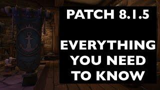 Patch 8.1.5 Everything You Need To Know  WoW Patch Guide