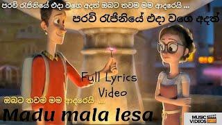 Madu Mala Lesa  Parawi Rajiniye   මදු මල ලෙස  Obata Thawama Mama Adarei Full Lyrics Video