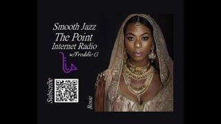 The Point Smooth Jazz Internet Radio 05.22.24