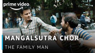 Mangalsutra Chor - Manoj Bajpayee Priyamani  The Family Man  Amazon Prime Video