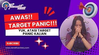 YUK KENALI GEJALA TARGET PANIC DAN CARI TAU CARA MENGATASINYA  