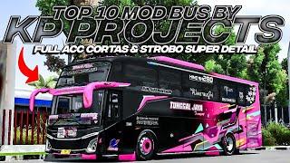 TOP 10 MOD BUS BY KP PROJECTS TERBARU FREE DOWNLOAD  MOD BUSSID