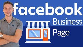 Create a Facebook Business Page  Step-By-Step Tutorial 2024