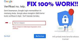 Cara Mudah Mengatasi Nomor telepon ini tidak dapat digunakan untuk verifikasi Gmail  100% Works