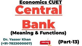 Central Bank - Meaning And Functions