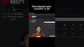 IShowSpeed *CAUGHT* in 4K after this...