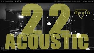 Our Boy Drew & The Hustle Standard  22 ACOUSTIC VERSION