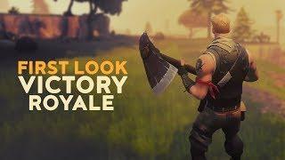 First Look - Victory Royale Fortnite Battle Royale