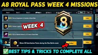 A8 WEEK 4 MISSION  PUBG WEEK 4 MISSION EXPLAINED  A8 ROYAL PASS WEEK 4 MISSION  C7S19 RP MISSIONS