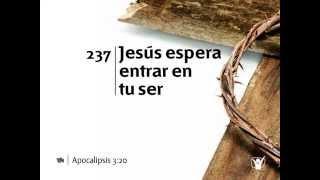 Himno 237 Jesús hoy espera entrar en tu ser Nuevo Himnario Adventista