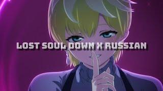 Lost Soul x Russian Lyrics Best part