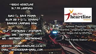 WELCOME TO RADIO HEARTLINE 91.7 FM LAMPUNG