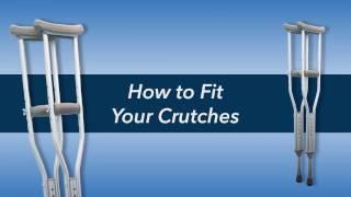 How to Fit and Use Crutches