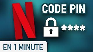 Verrouiller laccès dun profil Netflix avec un code PIN