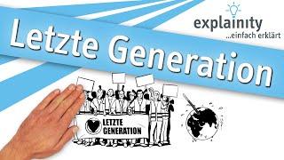 Letzte Generation einfach erklärt explainity® Erklärvideo