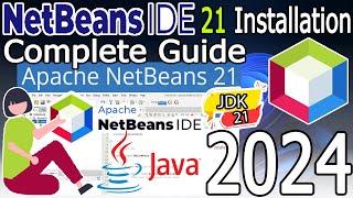 How to install NetBeans IDE 21 on Windows 11  2024 Update  Complete Installation & Demo Java Code