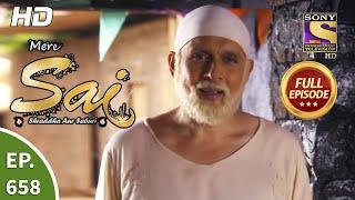 Mere Sai - Ep 658 - Full Episode - 20th July 2020
