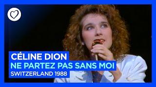 Céline Dion - Ne Partez Pas Sans Moi - Switzerland - Winner of Eurovision 1988