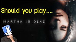 Should you play... Martha is Dead?