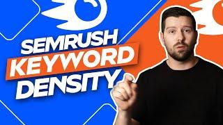 Semrush Keyword Density