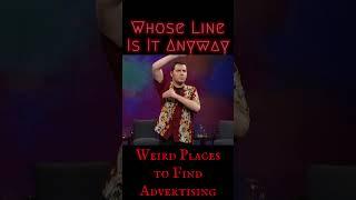 Weird Places to Find Advertising - Whose Line Scenes from a Hat