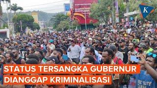 Demo Save Gubernur Papua Massa Tolak Status Tersangka Lukas Enembe