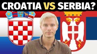 CROATIA VS SERBIA 10 BIGGEST DIFFERENCES?