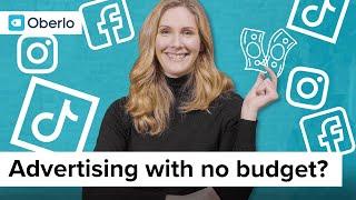 Top tips for advertising with no marketing budget