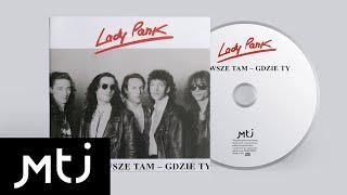 Lady Pank - Co mnie to obchodzi