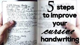 5 steps to improve your cursive handwriting