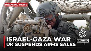 ‘Clear risk’ UK says suspends arms export licences to Israel