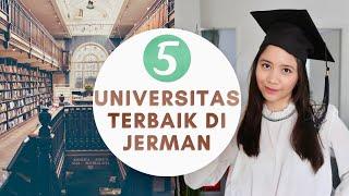 5 Universitas Terbaik Di Jerman Versi Tahun 2021 - Tips Hidup Di Jerman