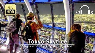 Tokyo Skytree Observation Deck & Shopping Mall Day & Night Walking Tour - Japan 4KHDRBinaural