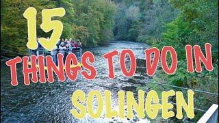 Top 15 Things To Do In Solingen Germany