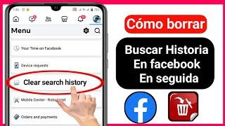 Cómo eliminar el historial de búsqueda de Facebook 2024   Cómo borrar el historial de búsqueda.