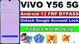 Vivo Y56 5G FRP Bypass Android 13 - TalBack Not Working Without Pc Vivo Unlock Google Account Lock