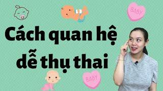 Thời điểm tần suất và cách quan hệ thế nào để dễ thụ thai nhất