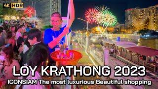  4K HDR  Loy Krathong Thailand 2023 - ICONSIAM CHAO PHRAYA RIVER OF ETERNAL PROSPERITY