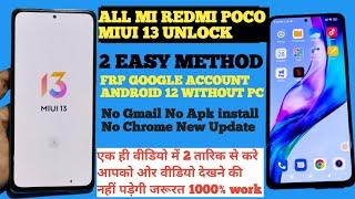 All XiaomiRedmi Miui 13 FRP  New Method Without Pc Android 1112 Miui 13 FRP Bypass New Method