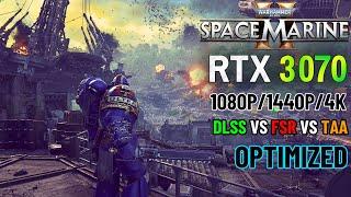 Space Marine 2 - RTX 3070 Optimized Settings - DLSS vs FSR vs TAA