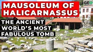 Mausoleum of Halicarnassus The Ancient World’s Most Fabulous Tomb