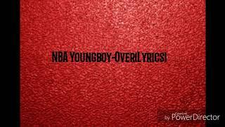 NBA YoungBoy -OverLyrics